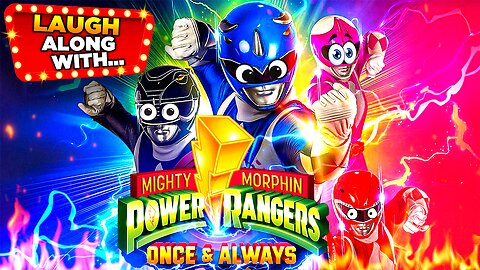Laugh Along With “MIGHTY MORPHIN POWER RANGERS: ONCE & ALWAYS” | A Comedy Recap