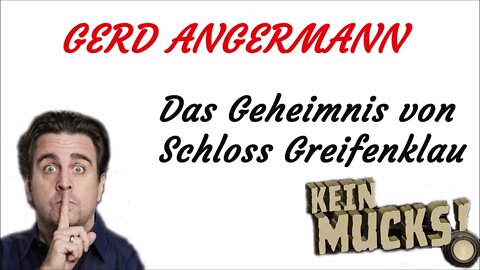 KRIMI Hörspiel - KEIN MUCKS - Gerd Angermann - Das Geheimnis von Schloss Greifenklau