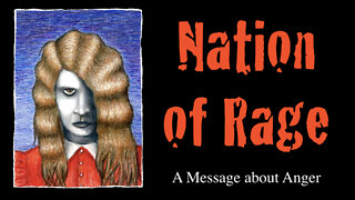 Nation of Rage: A message about Anger