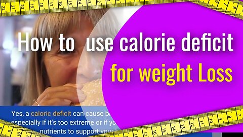 How to use calorie deficit for weight loss