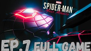 MARVEL'S SPIDER-MAN: MILES MORALES Gameplay Walkthrough EP.7- The Truth FULL GAME