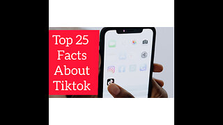 Top 25 Facts about TikTok