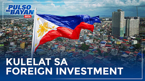 Pilipinas, kulelat sa foreign investment destination sa Asian Region