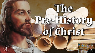 18 Sep 23, The Terry & Jesse Show: The Pre-History of Christ