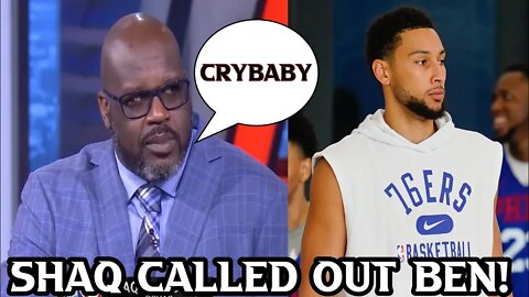 SHAQ Says He Doesn't Respect Ben Simmons & Calls Him A CRYBABY!