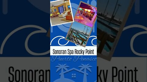 #PuertoPenascoHotels #SonoranSpaRockyPoint #shorts #beachresorts #rockypointmexico #travel