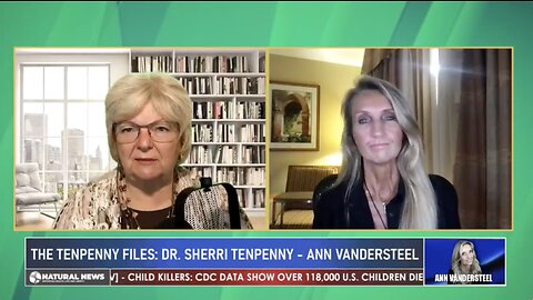 Dr. Sherri Tenpenny & Ann Vandersteel - The Tenpenny Files, On Your Health