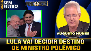 Lula diz que vai decidir destino do polêmico ministro das comunicações [AUGUSTO NUNES]