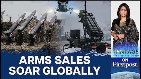 As Israel-Hamas War Rages On, Arms Sales Rise Internationally | Vantage with Palki Sharma