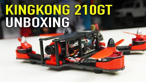 KingKong 210GT RTF Unboxing