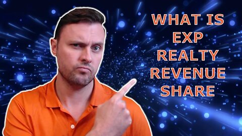 EXP Realty Revenue Share Explained - What is EXP RevShare?