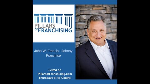 Pillars of Franchising Discusses Emerging Franchises with Johnny Franchise 2023