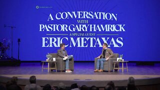 A Conversation with Pastor Gary Hamrick & Special Guest Eric Metaxas | Cornerstone Chapel