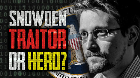 Snowden: Hero or Traitor?