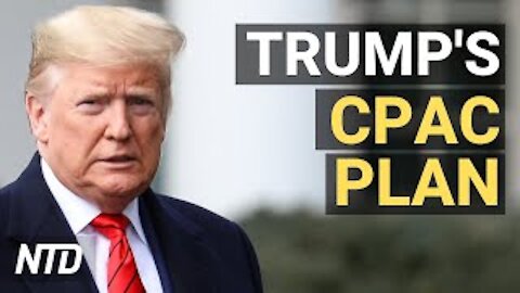 Trump Plan for CPAC Revealed by Adviser; Update on CPAC; US Strikes Syria; CDC Eviction Ban Nixed