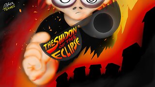 WEEKLY_19: THE SHADOW OF THE ECLIPSE