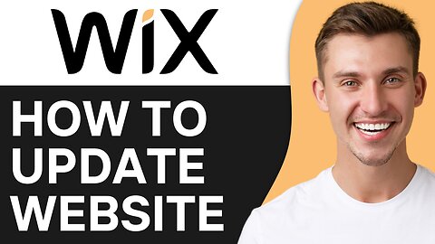 HOW TO UPDATE YOUR WIX WEBSITE