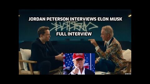 Jordan Peterson interviews Elon Musk- Talking about God, Trump. woke ideology, whats more important