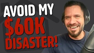 Avoid My $60K Real Estate Disaster! w/ Buddy Rushing