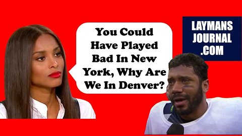 Russell Wilson Sucks, Is It Ciara's Fault?!