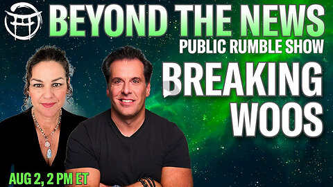 BEYOND THE NEWS with JANINE & JEAN-CLAUDE PUBLIC EDITION - AUG 2