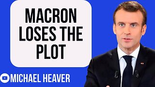 Macron Loses The Plot, LASHES OUT Against Brexit