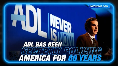 BOMBSHELL REPORT: ADL Has Been Secretly Policing America for 60