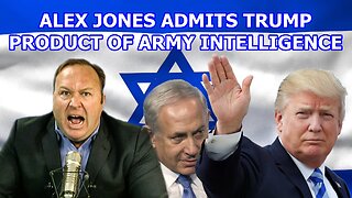 SECESSION - ALEX JONES ADMITS TRUMP A PRODUCT OF US ARMY INTELLIGENCE