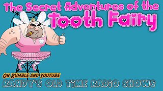 The Secret Adventures of the Tooth Fairy Episodes 1-6