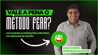 Operações do Método Fera em Opções - Aprenda com a gente!