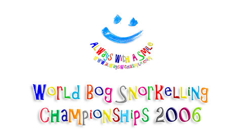 Always With A Smile - World Bog Snorkelling Championships 2006