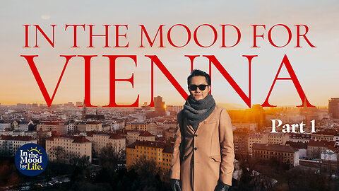 IN THE MOOD FOR VIENNA: PART 1 | Top Attractions Vienna, Austria | Ultimate Travel Guide 🇦🇹
