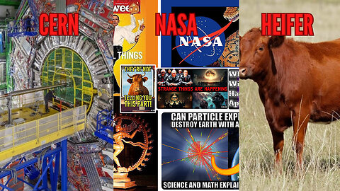 ●What is CERN? ● April 8th ● NASA ● And the RED HEIFERS ● [ WATCH THE LINKS!! WATCH THE LINKS!! ]