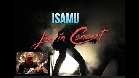 Isamu in Concert Live