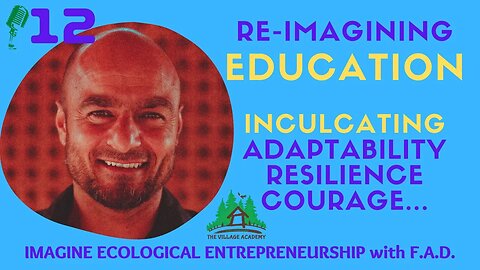 Re-imagining Education | Imagine Success with Fayaz Ahmad Dar #12 | The Village Academy