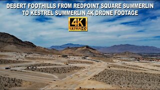 Desert Foothills From Redpoint Square Summerlin to Kestrel Summerlin 4K Drone Footage