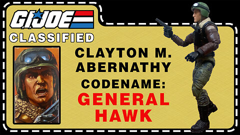 Clayton M. "General Hawk" Abernathy - G.I. Joe Classified - Unboxing and Review