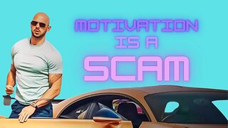 Why Motivation is a Scam!, Explained By Andrew Tate