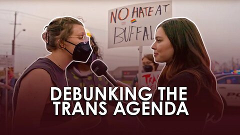 Debunking The Trans Agenda Debate - Gen Z Girl DESTROYS Protestors - Buffalo New York