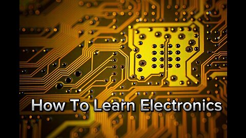 Electronics basics | Electronics for beginner’s | Electronics components Part I