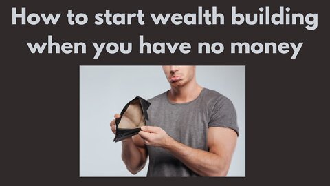 Wealth Building with No Money??