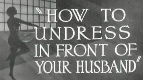 How to Undress in Front of Your Husband (1937) Elaine Barrymore