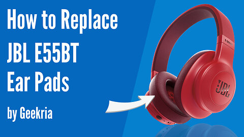 How to Replace JBL E55BT Headphones Ear Pads / Cushions | Geekria