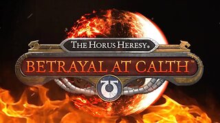 The Horus Heresy: Betrayal At Calth: VR Gameplay Featuring Campbell The Toast: Part 3