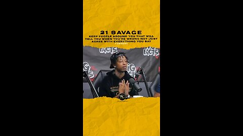 @21savage Keep people around u that will tell u when ur wrong not just agree with everything u say.