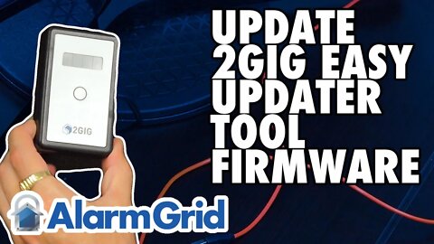 2GIG Easy Updater Tool: Updating