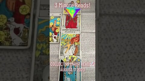3 Minute Reads! COLLECTIVE TAROT READING AUGUST 17 2023