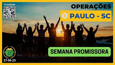 PAULO SC Semana Promissora - Operações