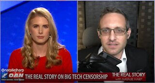 The Real Story - OAN Big Tech & Elections with Zach Vorhies