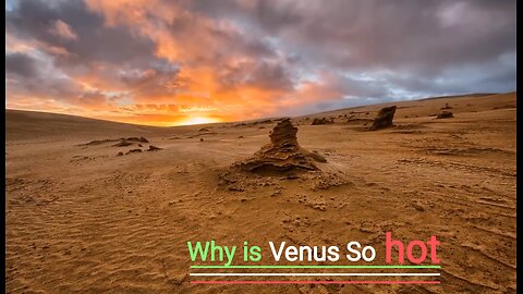 Why is Venus So Hot? We Asked a NASA Scientist